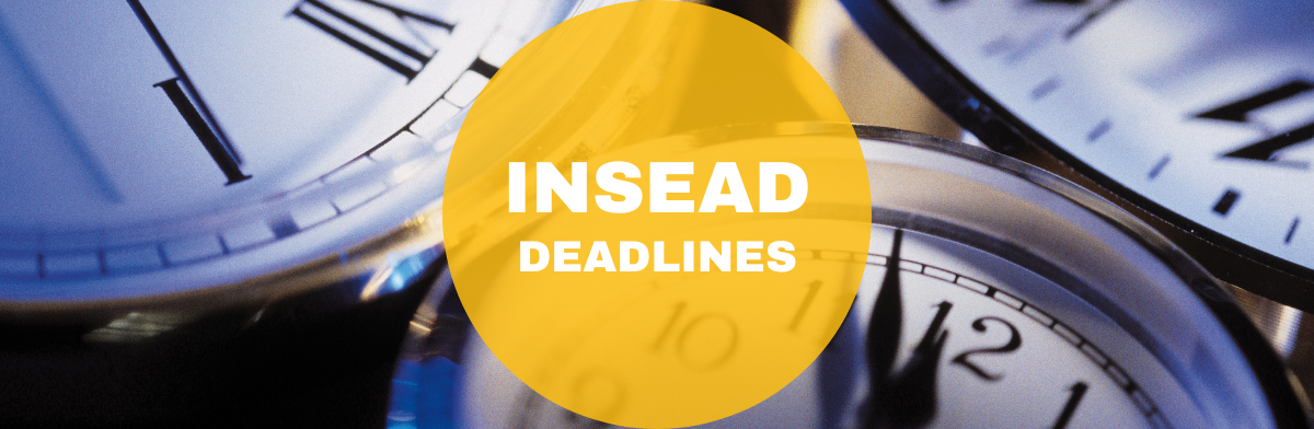INSEAD MBA deadlines